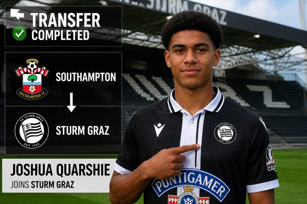 Joshua Quarshie Joins Sturm Graz on Loan from Southampton