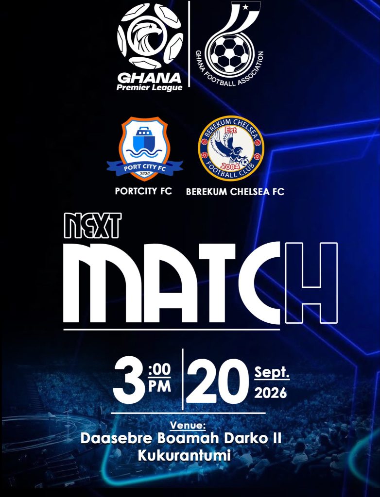 Port City FC Host Berekum Chelsea in First-Ever GPL Meeting
